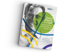 Darcy Ribeiro e a UnB: A universidade necessária no Século XXI