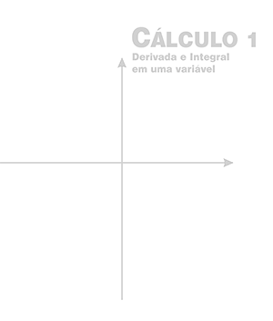 Cálculo 1: derivada e integral em uma variável