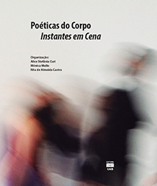 Poéticas do corpo: instantes em cena